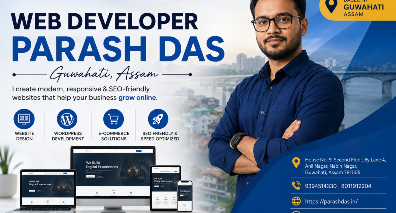 Web Developer Parash Das in Guwahati, Assam offering professional website design, WordPress development, SEO, and eCommerce solutions.